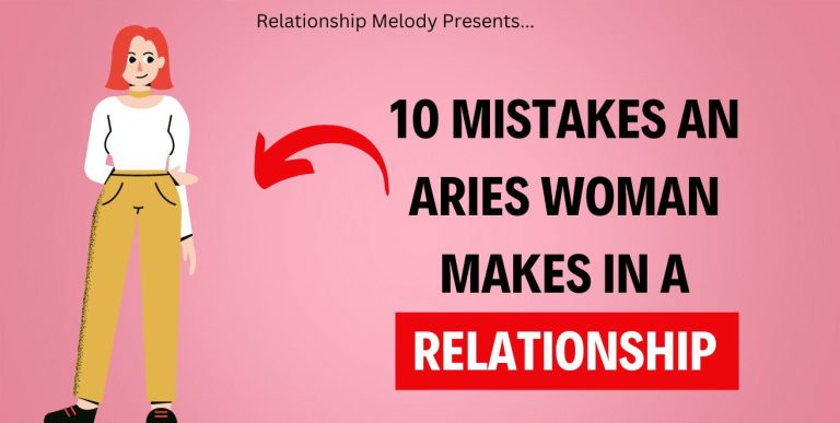 10 Mistakes An Aries Woman Makes In A Relationship