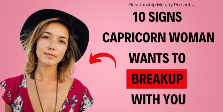 10 Signs Capricorn Woman Wants To Breakup With You