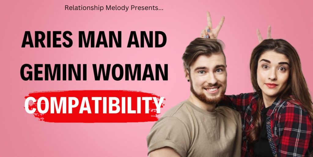 Aries Man and Gemini Woman Compatibility